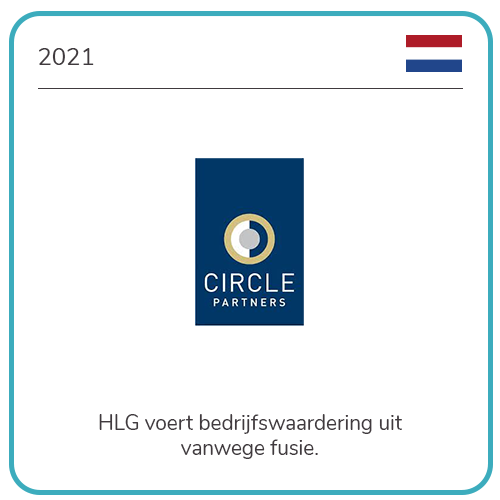 2021, Circle partners, HLG voert bedrijfswaardering uit vanwege fusie